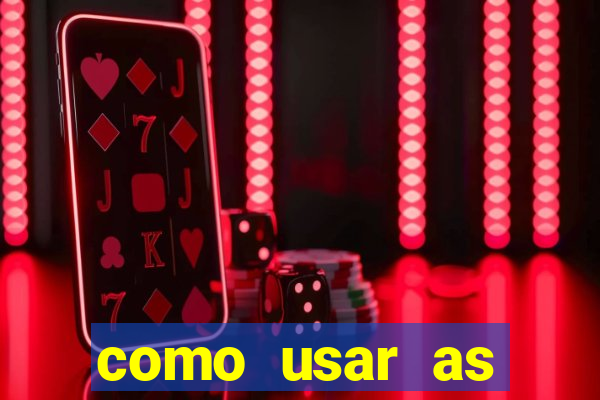 como usar as fichas douradas na bet365